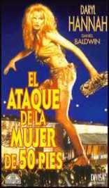 pelicula El Ataque De La Mujer De 50 Pies