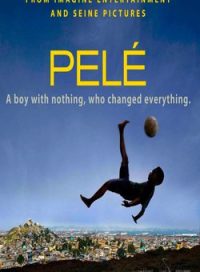 pelicula Pelé, El Nacimiento De Un Leyenda