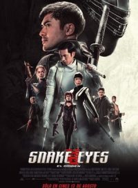 pelicula Snake Eyes: El origen