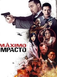 pelicula Máximo impacto