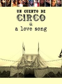 pelicula Un cuento de circo y una canción de amor