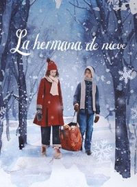 pelicula La hermana de nieve