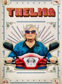 pelicula Thelma: La venganza nunca ha sido tan dulce