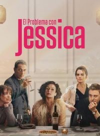 pelicula El problema con Jessica