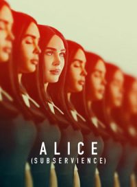 pelicula Alice (Subservience)