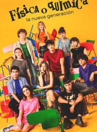 pelicula Física o química: La nueva generación