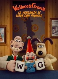 pelicula Wallace y Gromit: La venganza se sirve con plumas