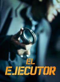 pelicula El ejecutor