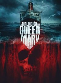 pelicula La maldición del Queen Mary