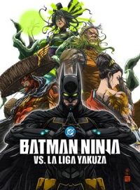 pelicula Batman Ninja vs. Yakuza League