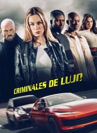 pelicula Criminales de lujo