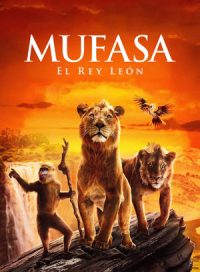 pelicula Mufasa: El rey león
