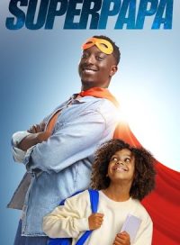pelicula Superpapá