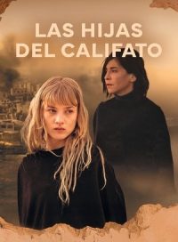 pelicula Las hijas del califato (Rabia)