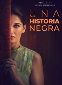 pelicula Una historia negra